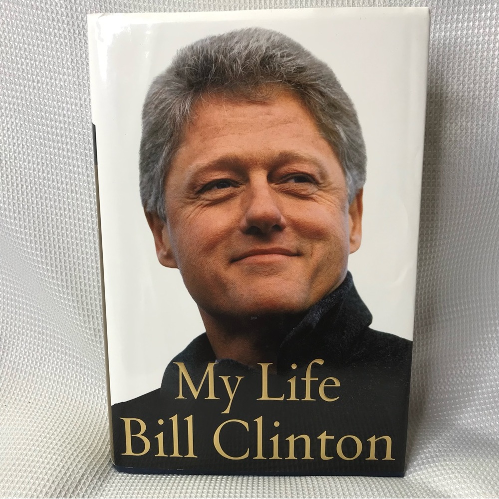 My Life Bill Clinton 2004 Hard Cover Book with Dust Jacket